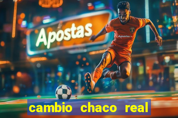 cambio chaco real en guarani